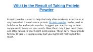 What is the Result of Taking Protein Powder