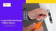 Locksmith Burbank - Office Rekey