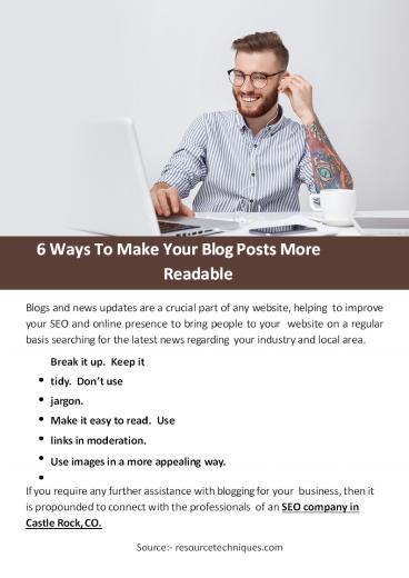 6 Ways To Make Your Blog Posts More Readable