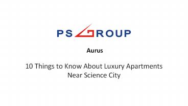 10 Things to Know About Luxury Apartments Near Science City