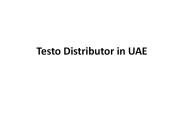 Testo Distributor in UAE