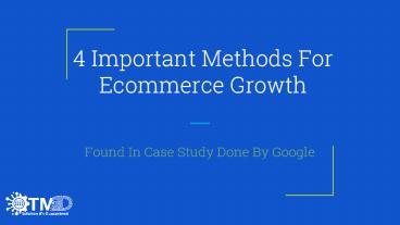 4 Important Methods For Ecommerce Growth