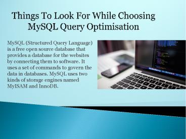 Things To Look For While Choosing MySQL Query Optimisation