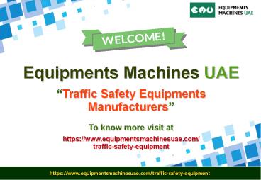Traffic Safety Equipments Manufacturers