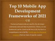 Top 10 Mobile App Development Frameworks of 2021
