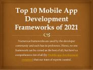 Top 10 Mobile App Development Frameworks of 2021 PowerPoint PPT Presentation