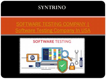 SOFTWARE TESTING COMPANY | Software Testing Company In USA