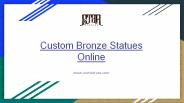 Get Custom Bronze Statues Online