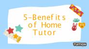 5-Benefits of Home Tutor