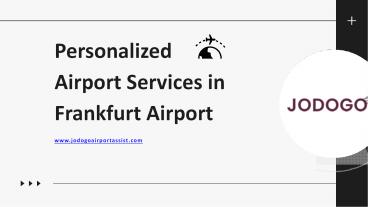 Meet and greet service in Frankfurt airport - Jodogoairportassist.com