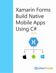 Xamarin Project Development Trainings - Dot Net Tricks
