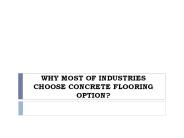 Why Most of Industries Choose Concrete Flooring option?