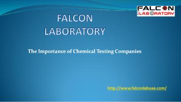 The Importance of Chemical Testing Companies