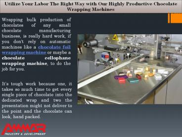 Chocolate Foil Wrapping Machine  - Ammar Machinery