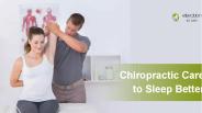 Chiropractic Care to Sleep Better (1)