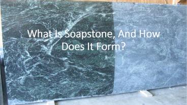Advantages of Soapstone powder