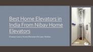 Advanced Technology Home Elevators in Chennai