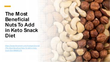 The Most Beneficial Nuts To Add in Keto Snack Diet