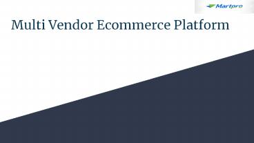 Multi Vendor Ecommerce Platform