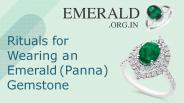 Rituals for wearing an emerald gemstone