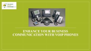 How to Enhance your Business Communication with VoIP Phones?