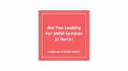Are You Looking For SMSF Services In Perth!