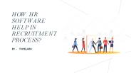 How HR Software Help in Recruitment Process?