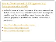 How to Obtain Android 12 Widgets on Your Smartphone with KWGTs