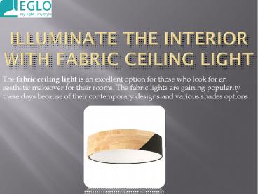 Illuminate the Interior with Fabric Ceiling Light