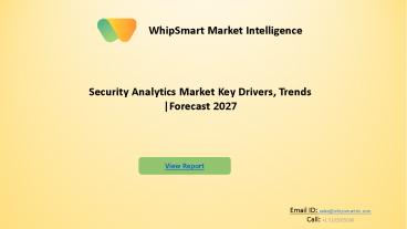 Security Analytics Market Trends and Opportunities| Whipsmartmi