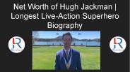 Net Worth of Hugh Jackman