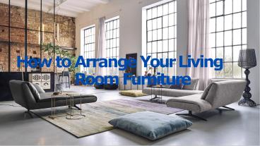 How to Arrange Your Living Room Furniture-converted