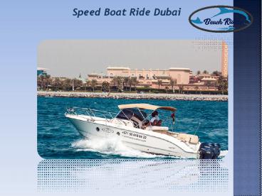 Speed Boat Ride Dubai
