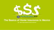 The Basics of home Insurance in mexico