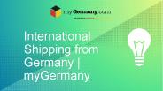 International Shipping from Germany | myGermany
