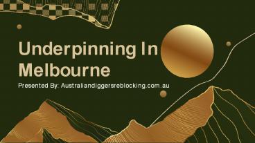 Underpinning In Melbourne