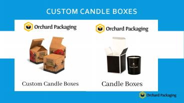 How to get Custom Candle Boxes at Wholesale Price