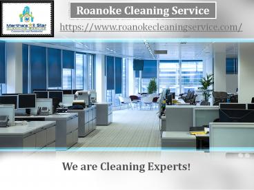 Roanoke Office Cleaning Service
