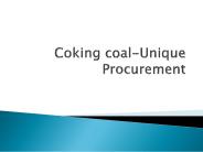 Coking coal-Unique Procurement