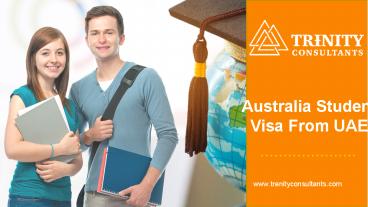 Australia Student Visa from UAE | Trenity Consultants