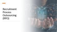 Recruitment Process Outsourcing (RPO)