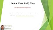 How to clear stuffy nose