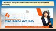 4 Top-Notch Postgraduate Programs Conducted by Usha Martin University