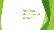 5 Fun Facts About Demat Account