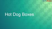 Custom Hotdog Boxes wholesale with a printed logo
