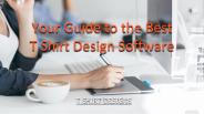 Your Guide to the Best T Shirt Design Software