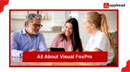 All About FoxPro Development by Apptread