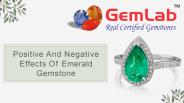 positive and negative effects of emerald gemstone