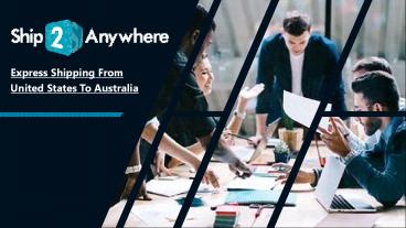 Express Shipping From United States To Australia