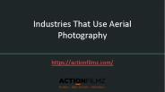Industries that use Aerial Photography